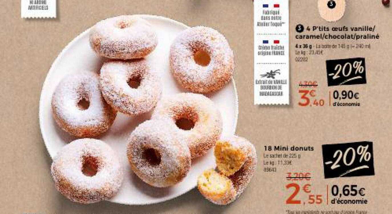 18 mini donuts ou 4 p'tits oeufs vanille - caramel - chocolat - praliné