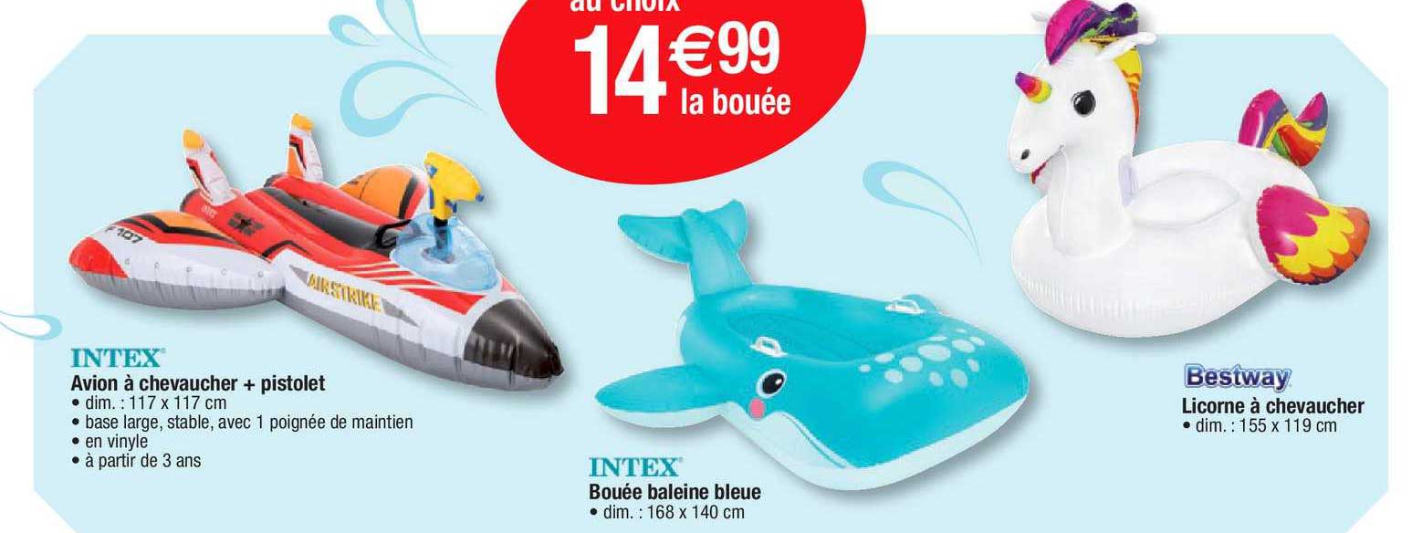 avion à chevaucher + pistolet intex, bouée baleine bleue intex