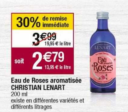 eau de roses aromatisée christian lenart