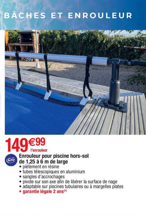 Enrouleur Pour Piscine Hors-sol De 1,25 à 6 M De Large Gré