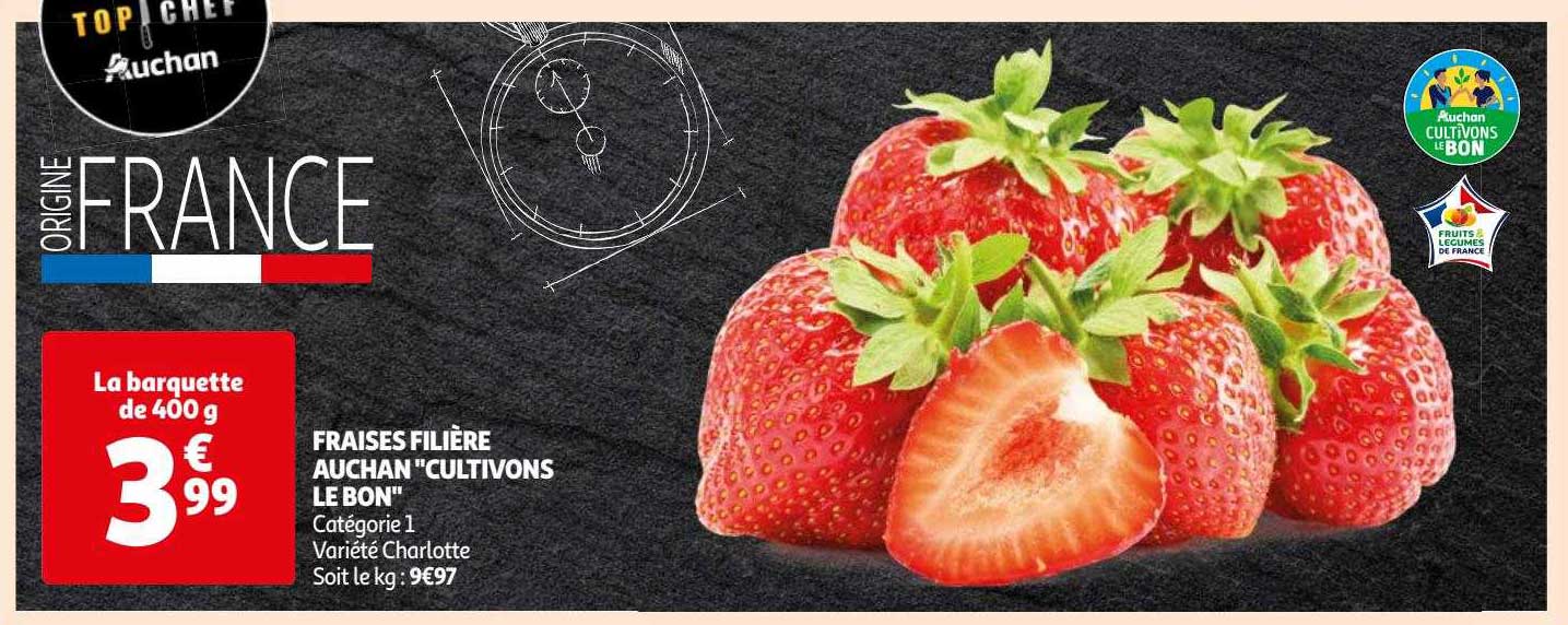 fraises filière auchan "cultivons le bon"