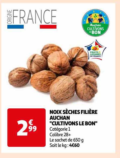 noix sèches filière auchan "cultivons le bon"