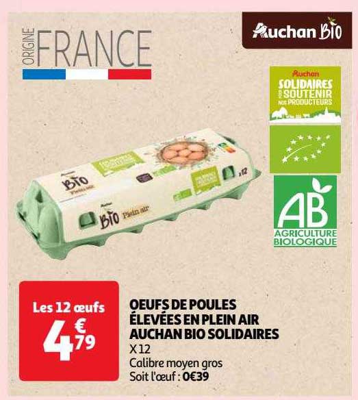 œufs de poules élevées en plein air auchan bio solidaires
