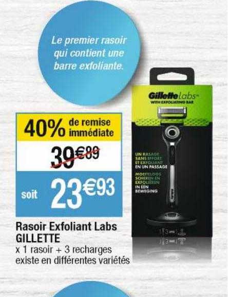 rasoir exfoliant labs gillette