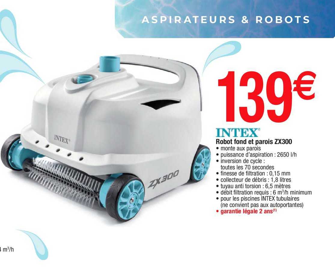 robot fond et parois zx300 intex