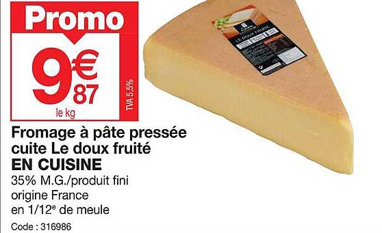 fromage à pâte pressée cuite le doux fruité en cuisine