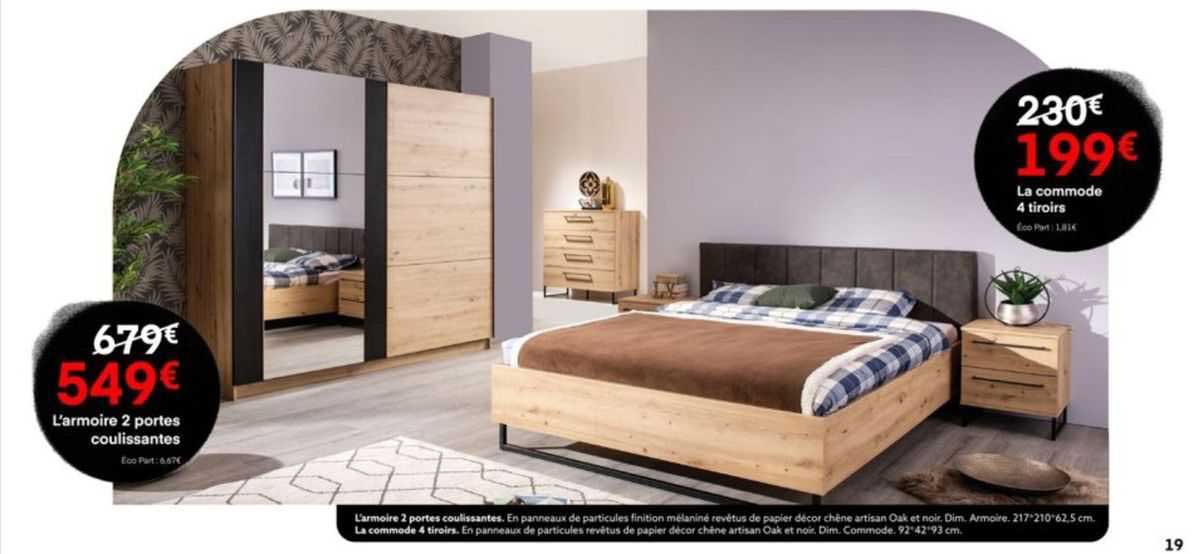 l'armoire 2 portes coulissantes la commode 4 tiroirs