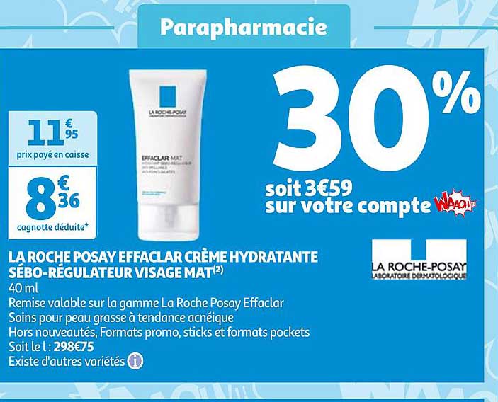 la roche posay effaclar crème hydratante sébo-régulateur visage mat