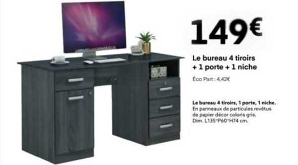Le Bureau 4 Tiroirs + 1 Porte + 1 Niche