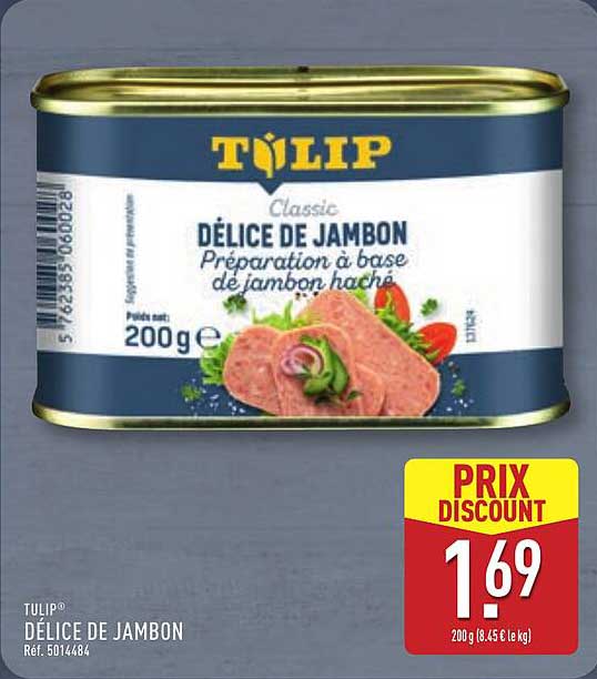 TULIP Délice de jambon