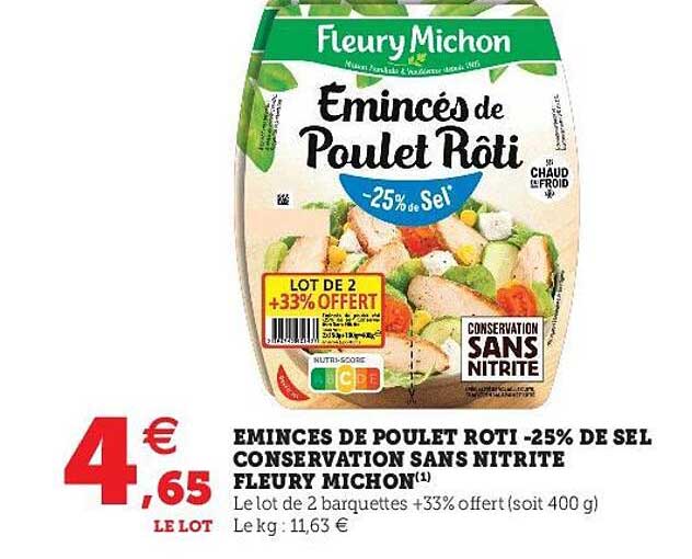émincés de poulet rôti -25% de sel conservation sans nitrite fleury michon