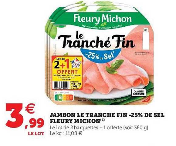 jambon le tranché fin -25% de sel fleury michon