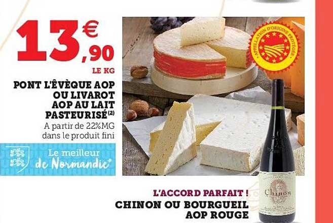 pont l'évêque aop ou livarot aop au lait pasteurisé, l'accord parfait ! chinon ou bougueil aop rouge