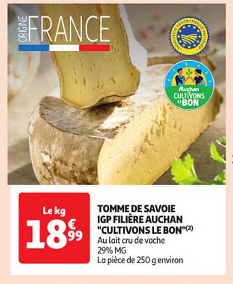 tomme de savoie igp filière auchan "cultivons le bon"