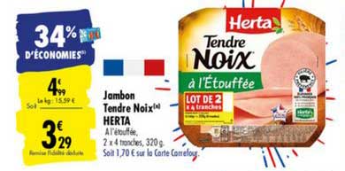 jambon tendre noix herta 34% d'économies