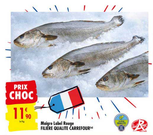 Maigre Label Rouge Filière Qualité Carrefour