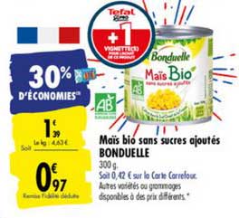 maïs bio sans sucres ajoutés bonduelle 30% d'économies