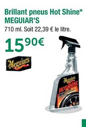 brillant pneus hot shines meguiar's