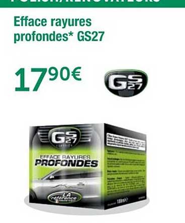 efface rayures profondes gs27