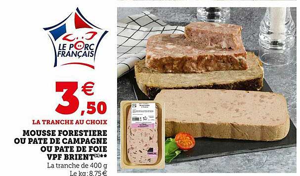 Mousse Forestière Ou Pâte De Campagne Ou Pâte De Foie Vpf Brient