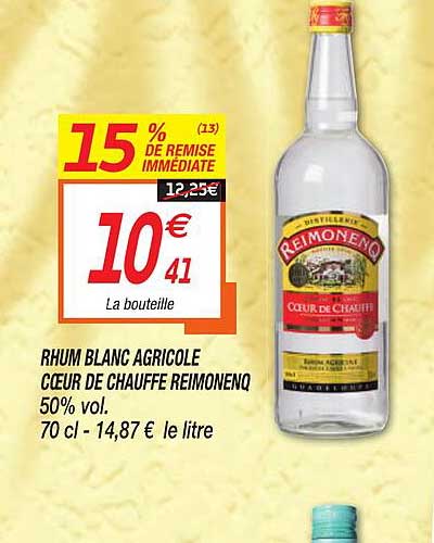 rhum blanc agricole coeur de chauffe reimonenq 15% de remise immédiate