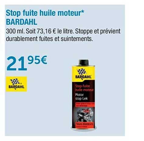 stop fuite huile moteur bardahl