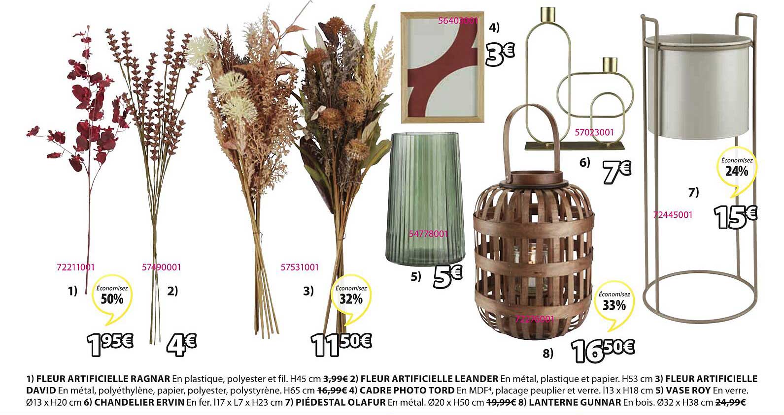 fleur artificielle ragnar, fleur artificielle leander, fleur artificielle david, cadre photo tord, vase roy, chandelier ervin, piedestal olafur, lanterne gunnar