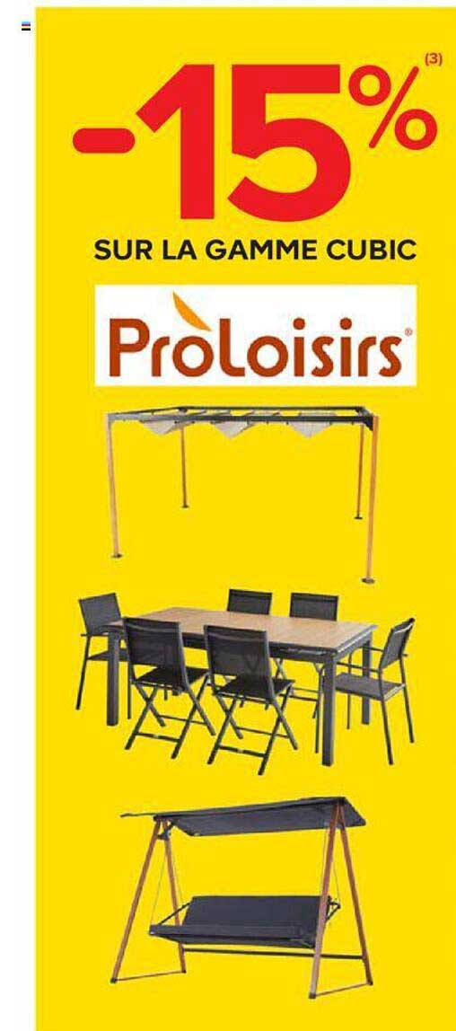 la gamme cubic proloisirs