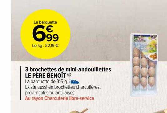 3 brochettes de mini-andouillettes le père benoît