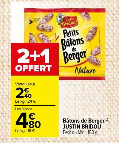 bâtons de berger justin bridou 2+1 offert