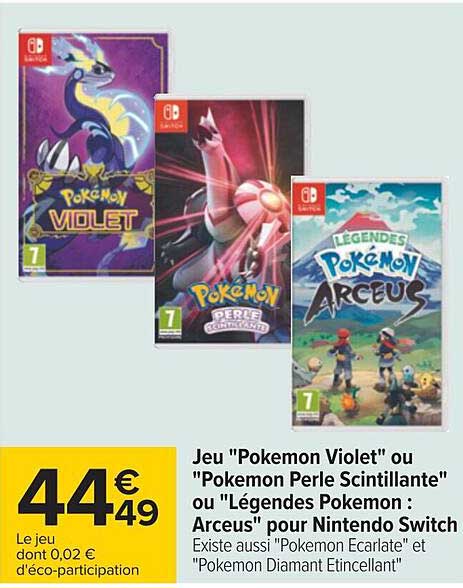 jeu "pokémon violet" ou "pokémon perle scintillante" ou "légendes pokémon : arceus" pour nintendo switch