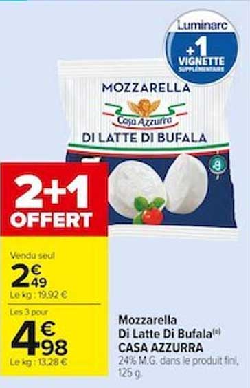 mozzarella di latte di bufala casa azzurra 2+1 offert