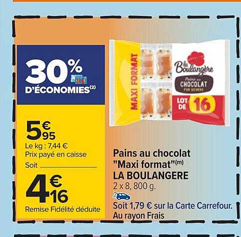pains au chocolat "maxi format" la boulangère