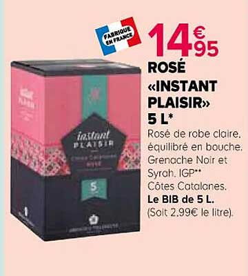 Rosé «instant Plaisir» 5l