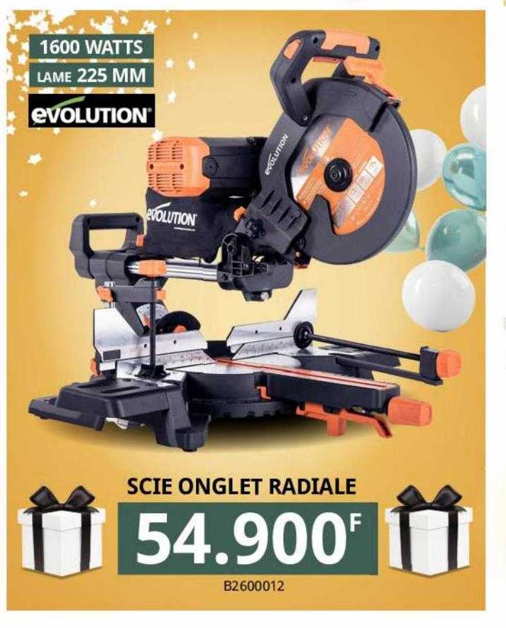 scie onglet radialte evolution