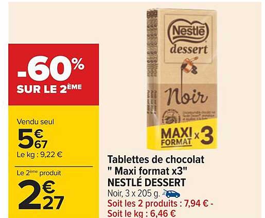 tablettes de chocolat "maxi format x 3" nestlé dessert