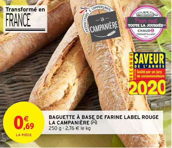 baguette à base de farine label rouge la campanière