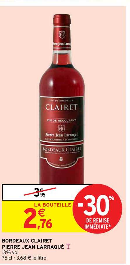 bordeaux clairet pierre jean larraqué -30% de remise immédiate