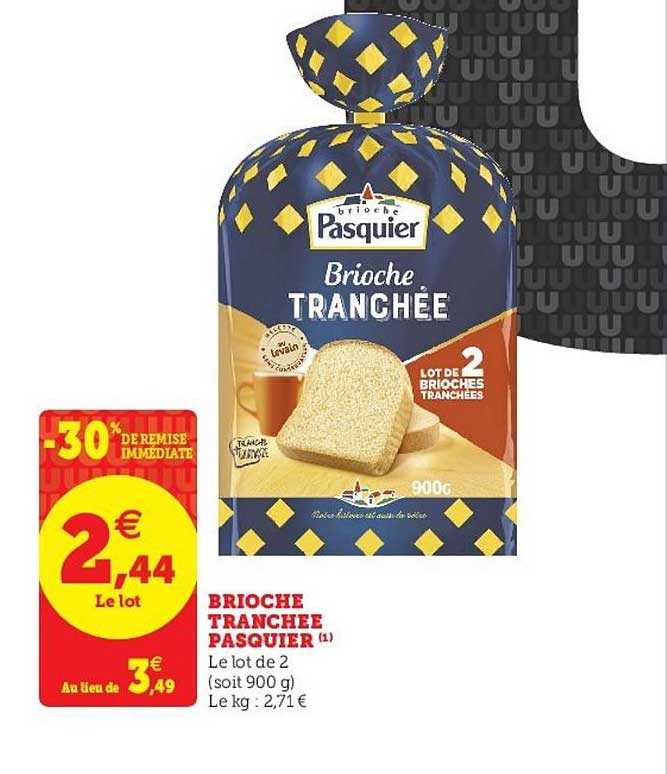 Brioche Tranchée Pasquier -30% De Remise Immédiate