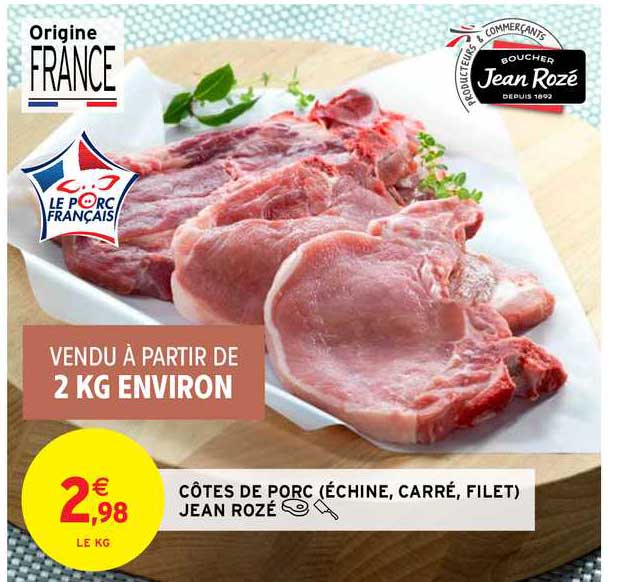 côtes de porc (échine carrré filet) jean rozé