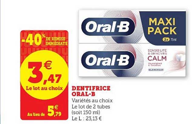 dentifrice oral b -40% de remise immédiate