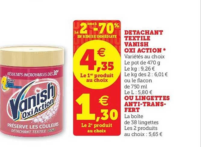 detachant textile vanish oxi action ou lingettes anti transfert le 2ème à -70% en remise immédiate