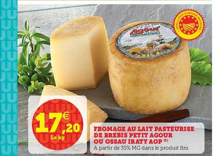 fromage au lait pasteurisé de brebis petit agour ou ossau iraty aop