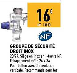 groupe de sécurité droit inox nf