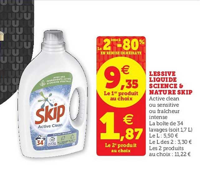lessive liquide science & nature skip le 2ème à -80% en remise immédiate