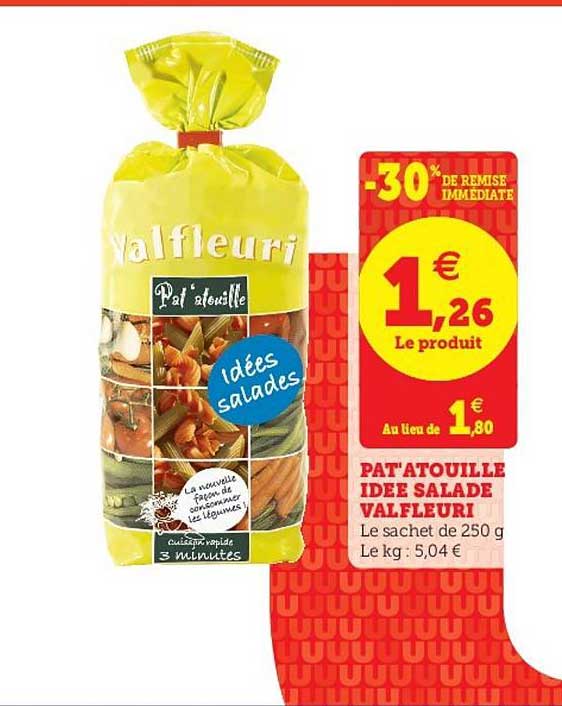 pat'atouille idée salade valfleuri -30% de remise immédiate