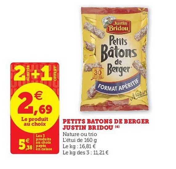 petits bâtons de berger justin bridou 2 achetés + 1 offert