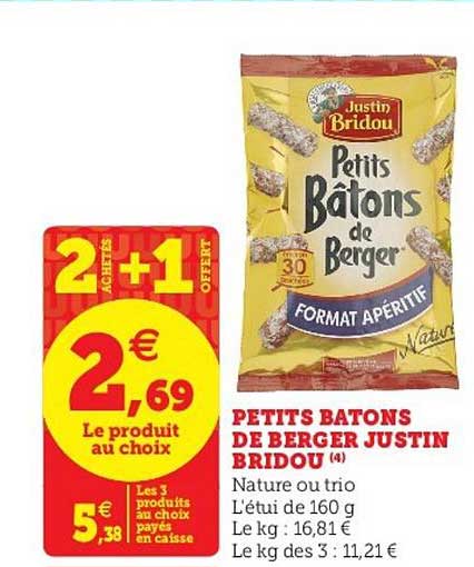 petits bâtons de berger justin bridou 2 achetés + 1 offert