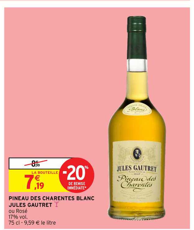 pineau des charentes blanc jules gautret -20% de remise immédiate
