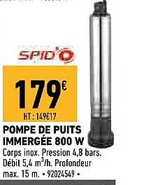 pompe de puis immergée 800 w spido